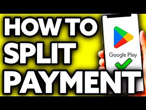 How To Split Payment on Google Play [It is Possible??]