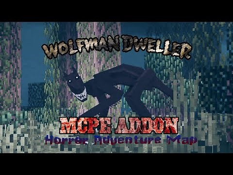 " WOLFMAN DWELLER " HORROR ADVENTURE MAP || MCPE ADDON || From the Fog Season2