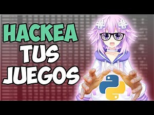 Así puedes HACKEAR tus JUEGOS con PYTHON en 2025