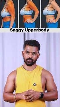 Saggy Upper Body? Try These Simple Exercises