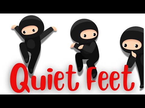 Quiet Feet Song | Be Quiet Song | Kids Music | Quiet Song | Bedtime Calming Music | Ninja Move Quiet