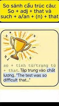 Học Tiếng Anh cùng 5S English: Cấu trúc so + adj + that và such + noun + that #hoctienganh