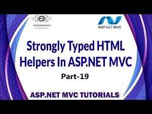 19 | Strongly Typed HTML Helpers In ASP.NET MVC | Learn ASP.NET MVC | MVC Tutorials (Hindi/Urdu)