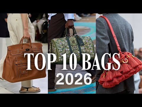 Top 10 Bag Styles TO KNOW for 2026 feat Dior, Louis Vuitton, Prada & More