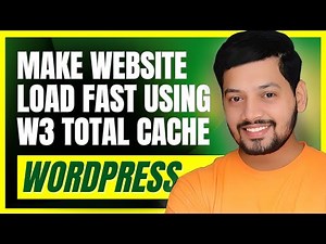 how to speed up wordpress website with w3 total cache | best settings | wordpress speed optimization