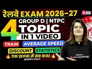 RRB NTPC & RRB Group D 2026 | Complete Maths In One Shot For Railway Exam 2026 | Math by Gopika Mam