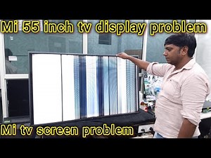 Mi tv display problem|| Mi 55 inch display problem solution|| mi tv screen problem| mi tv repair