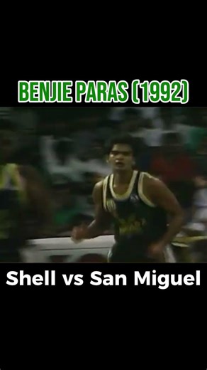 PBA LEGENDS: BENJIE PARAS (1992) SHELL VS SAN MIGUEL