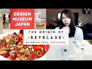 THE ORIGIN OF BEYBLADE: The untold story & history of spinning tops explained | Design Museum Japan