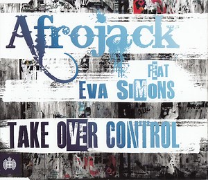 Afrojack Feat Eva Simons - Take Over Control