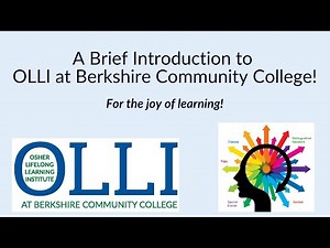A Brief Introduction to OLLI at Berkshire Community College