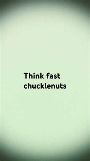 Think fast chucklenuts #funny #memes #shorts #effects