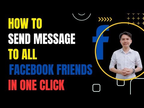 How To Send Message To All Facebook Friends In One Click