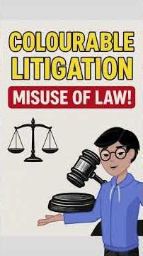 🏷️“Colorable Litigation Explained with Supreme Court Judgments | Legal Misuse Cases” #litigation