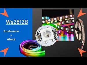 Arduino WS2812B Neopixel RGB LED Streifen - Alexa mit Esp8266