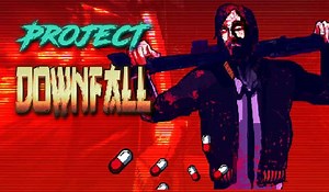 Project Downfall Announces Nintendo Switch Release