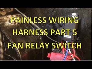 Painless Wiring Harness Part 5 - Duel Radiator Fan Relay Switch