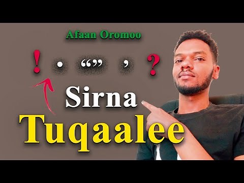 Sirna Tuqaalee | Afaan Oromoo