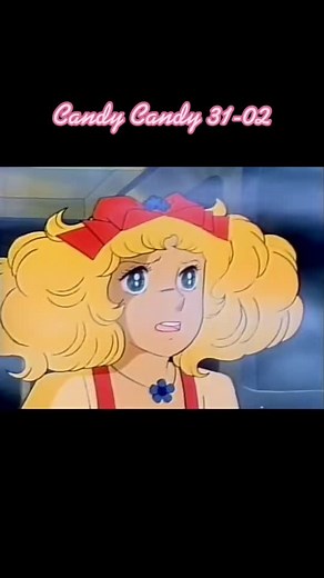 #CandyCandy #Cap31 #Part2