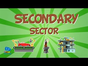 Secondary Sector- Jobs and Their Classification