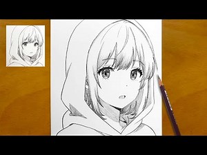 How to Draw an Anime Girl in Hoodie || Step by Step Sketch || Learn to Draw Anime