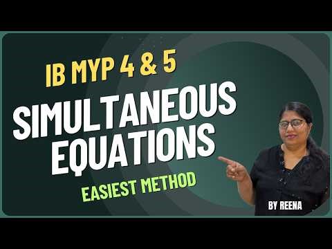 IB MYP 4&5 Simultaneous Equations |Linear & Non-Linear Systems| PYQ #maths #ibmath #ibmyp #education