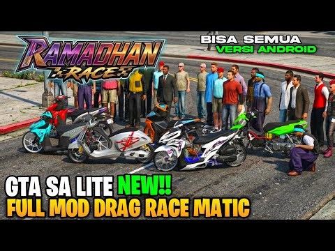 RILIS!!! GTA SA LITE FULL MOD DRAG MATIC RAMADHAN RACE 2026