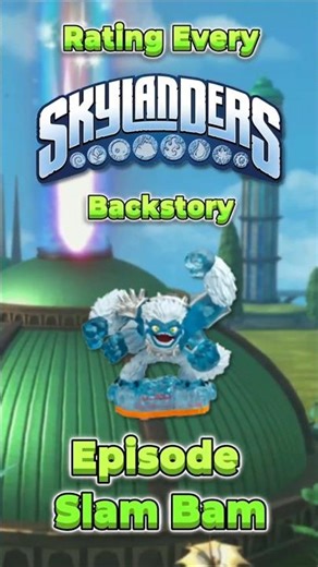Rating Every Skylander Backstory - Slam Bam