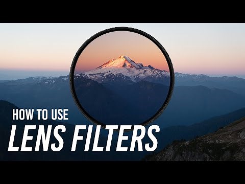 How to Use Lens Filters