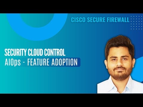 Security Cloud Control - AIOps - Feature Adoption