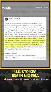 U.S. Launches Airstrikes on Islamic State Targets in Nigeria | WION