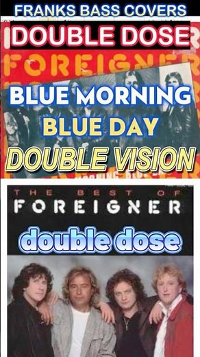 DOUBLE DOSE OF: FOREIGNER - BLUE MORNING & DOUBLE VISION | FRANKS BASS COVERS #doubledose