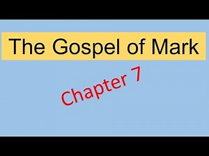 Gospel of Mark Chapter 7
