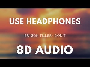 Bryson Tiller - Don't (8D AUDIO)