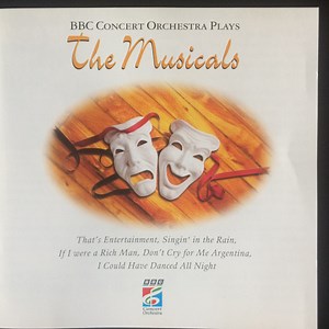 BBC Concert Orchestra - The Musicals