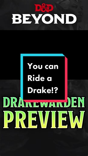 YOU CAN RIDE A DRAKE! #dndbeyond #dragon #dnd