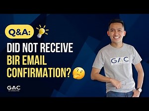 Did not receive BIR email confirmation?