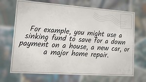 What is a Sinking Fund and How Can It Help You Save Money?