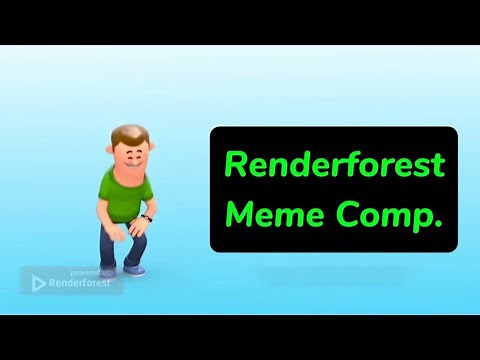 Renderforest Meme Compilation!