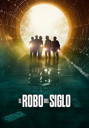 El robo del siglo - película: Ver online en español