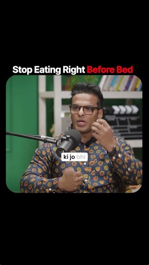 Why You Shouldn't Eat Right Before Bed! #YatinderSingh #Podcast #Nutrition