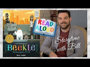 Read Aloud Children's Book: "The Adventures of Beekle: The Unimaginary Friend"