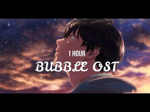 『1 Hour』| BUBBLE OST | UTA To HIBIKI