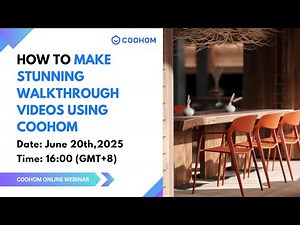 How to Make Stunning Walkthrough Videos Using Coohom