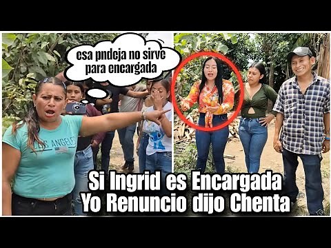 Chentia se le metió el chamuko al enterarse que ingrid es la nueva encargada de alo chapín