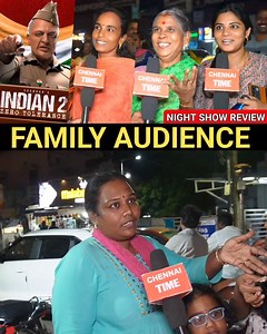 297K views · 5.5K reactions | Indian 2 Family Audience Review | Indian 2 Night Show Review | Indian 2 Public Review | Indian 2 Indian 2 Evening show Public Review | Vijay fans review | Indian 2 Public Review | Disappointment Indian 2 Public Review | Indian 2 Movie review | Indian 2 Review拾 | Indian 2 Movie public review #Indian2PublicReview #Indian2Moviereview #Indian2Review #chennaitime #Indian2Moviepublicreview | chennaitime | Facebook