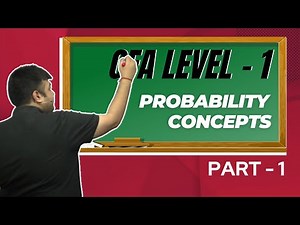 CFA Level 1 | Probability Concepts | Part 1