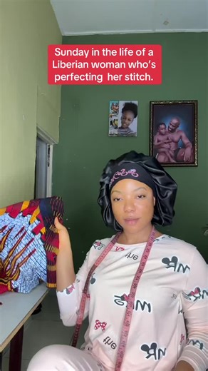 A Day in the Life of a Liberian Woman Stitching Beauty