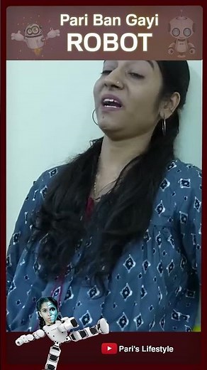 Pari Bani Robot 🤖🤖 Part-1 #shorts #parislifestyle