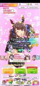 Umamusume: Pretty Derby Trainee Scout 18: Tosen Jordan #umamusume